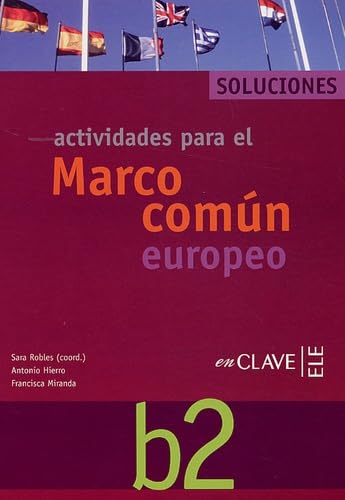 Actividades para el Marco comun europeo de referencia para las lenguas B2: Solucionario book