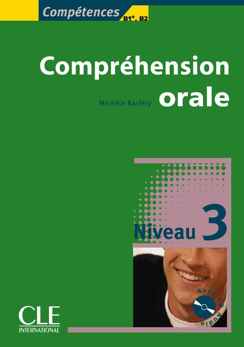 COMPR.ORALE B1,B2 N3(978): Comprehension Orale 3 & CD-Audio Foreign Languages ​​& Dictionaries