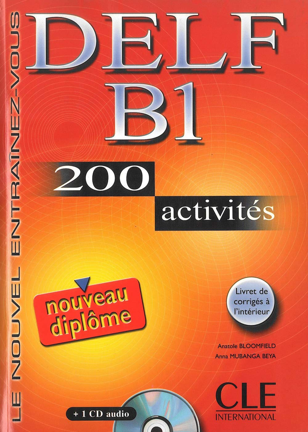 DELF B1 : 200 activités avec livret de corrigés (1CD audio): Nouveau DELF B1 - 200 Activites - Livre & CD--audi Social Sciences
