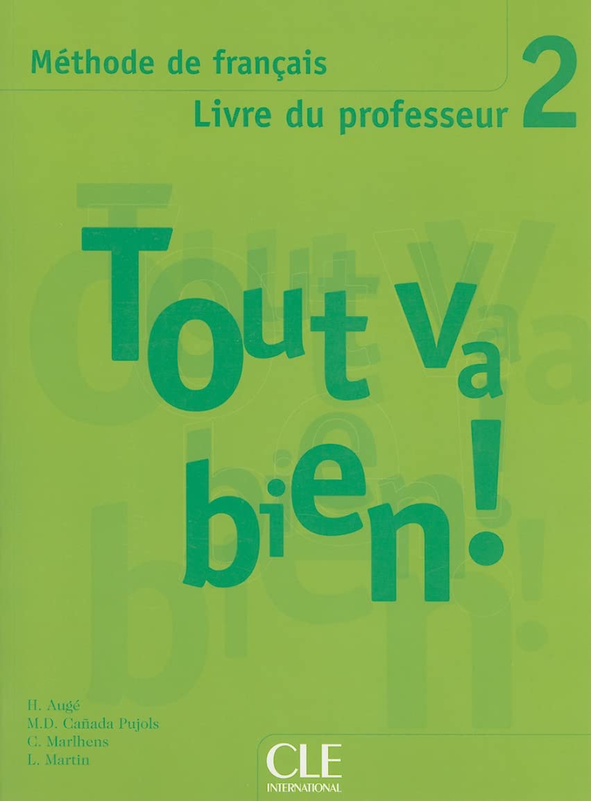 Tout va bien! 2 - Livre du professeur book