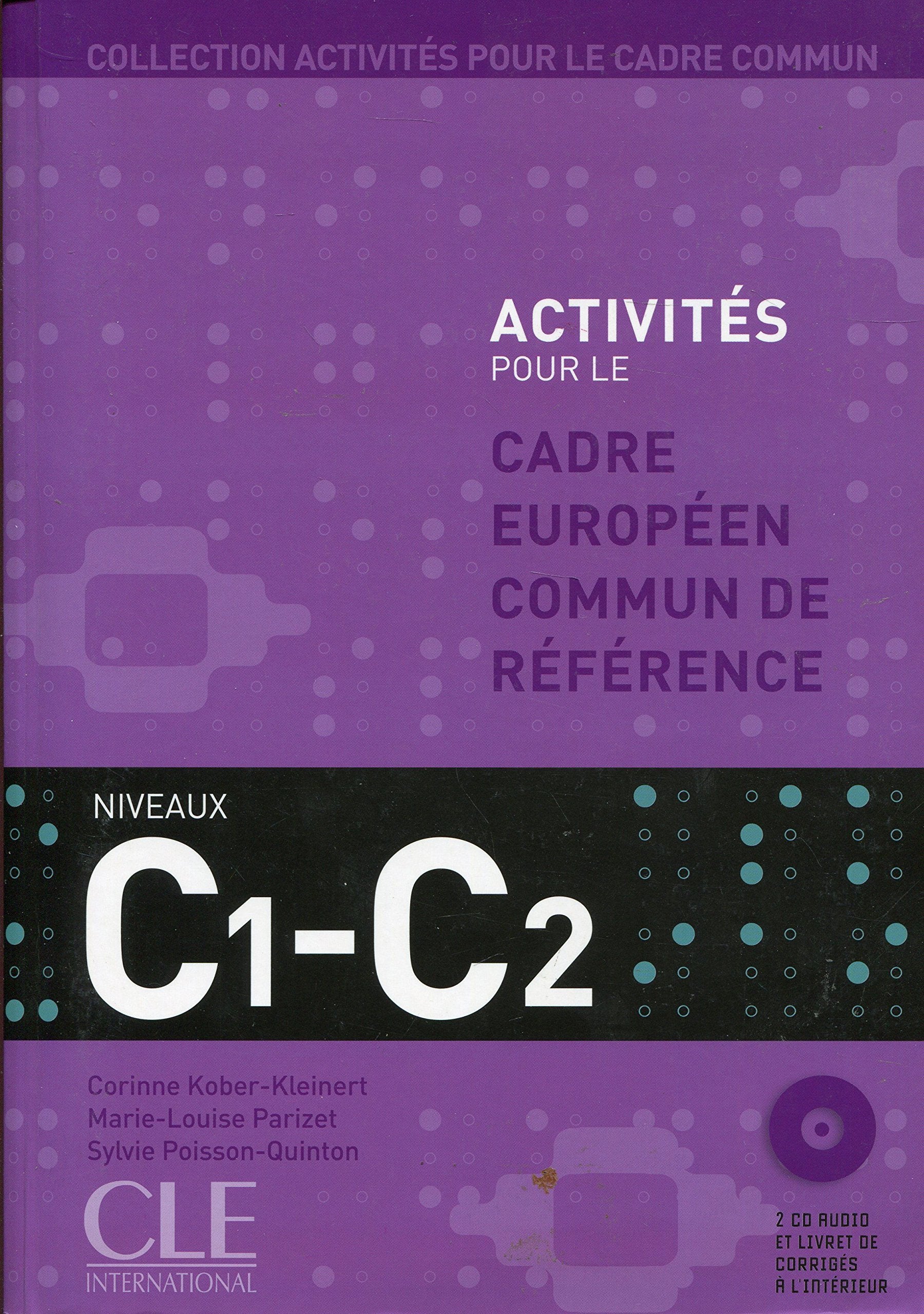 Activites Pour Le Cecr - C1/C2 Textbook + Key + 2 Audio CDs Social Sciences