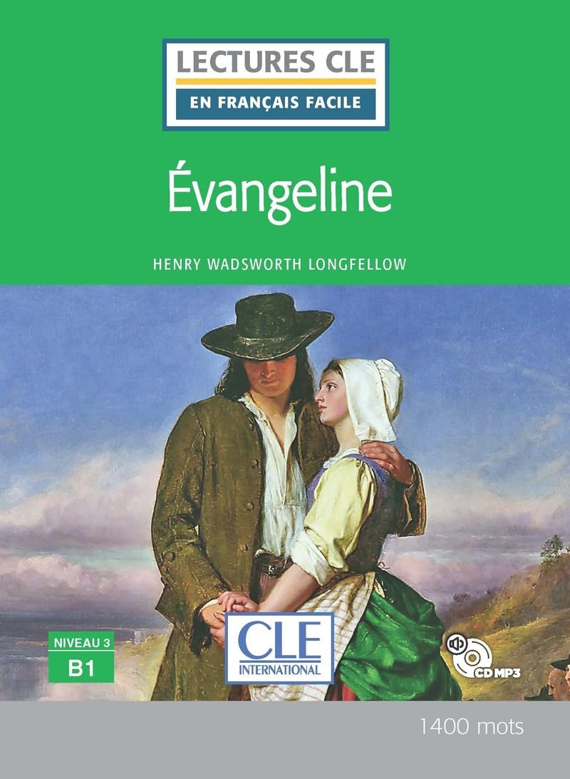 Evangéline - Niveau 3/B1 - Lecture CLE en français facile - Livre + CD book