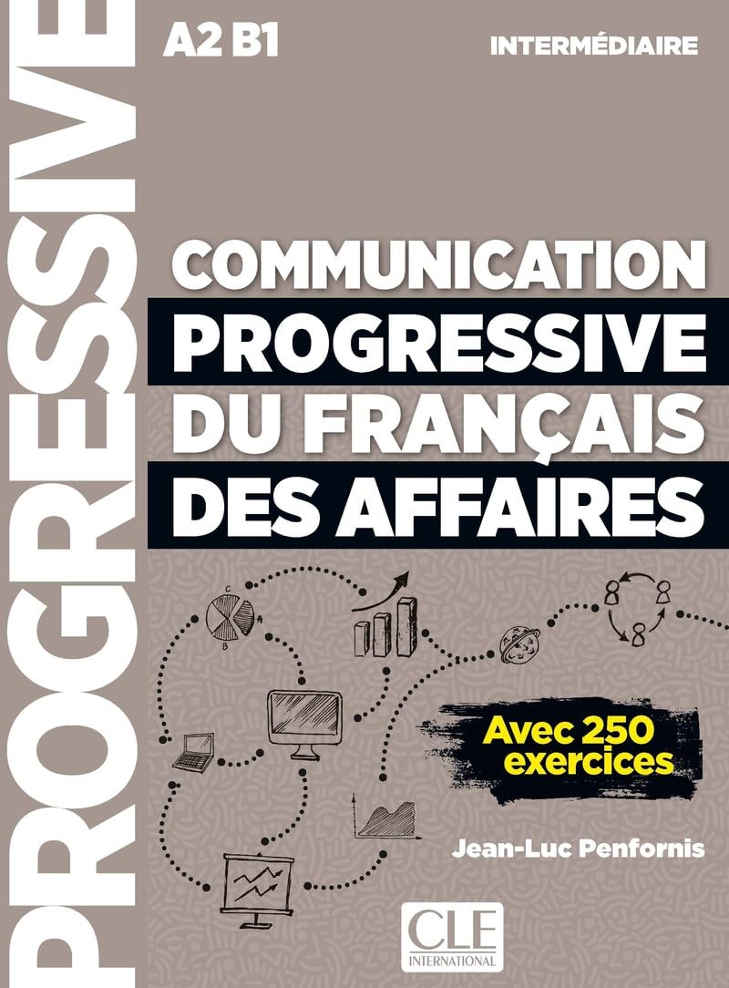 Communication progressive du français des affaires - Niveau intermédiaire (A2/B1) - Livre + Audio en ligne book