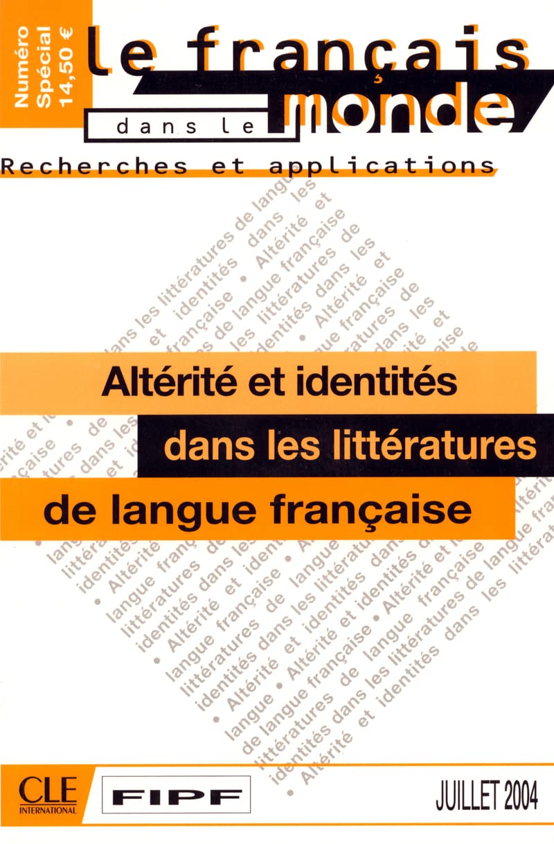 Altérité et identité dans les littératures - R&A Numéro Spécial (juillet 2004) book