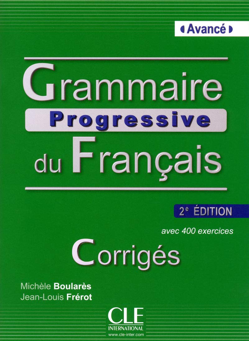 Grammaire Rrogressive du Francais Avance klucz 2 edycja: Corriges avance Social Sciences