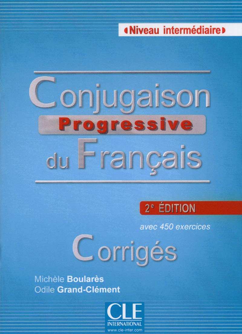Conjugaison progressive du français - Niveau intermédiaire - Corrigés - 2ème édition book