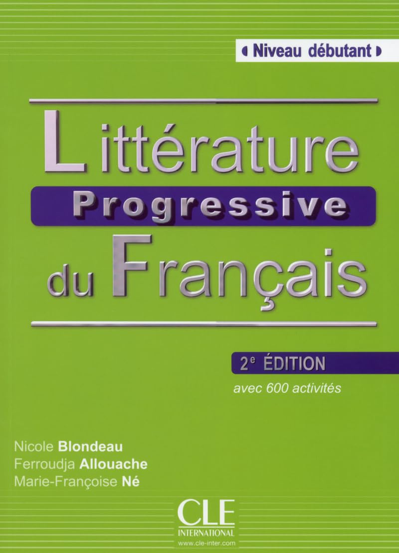 Litterature progressive du francais 2eme edition: Livre debutant (A1/A Foreign Languages ​​& Dictionaries