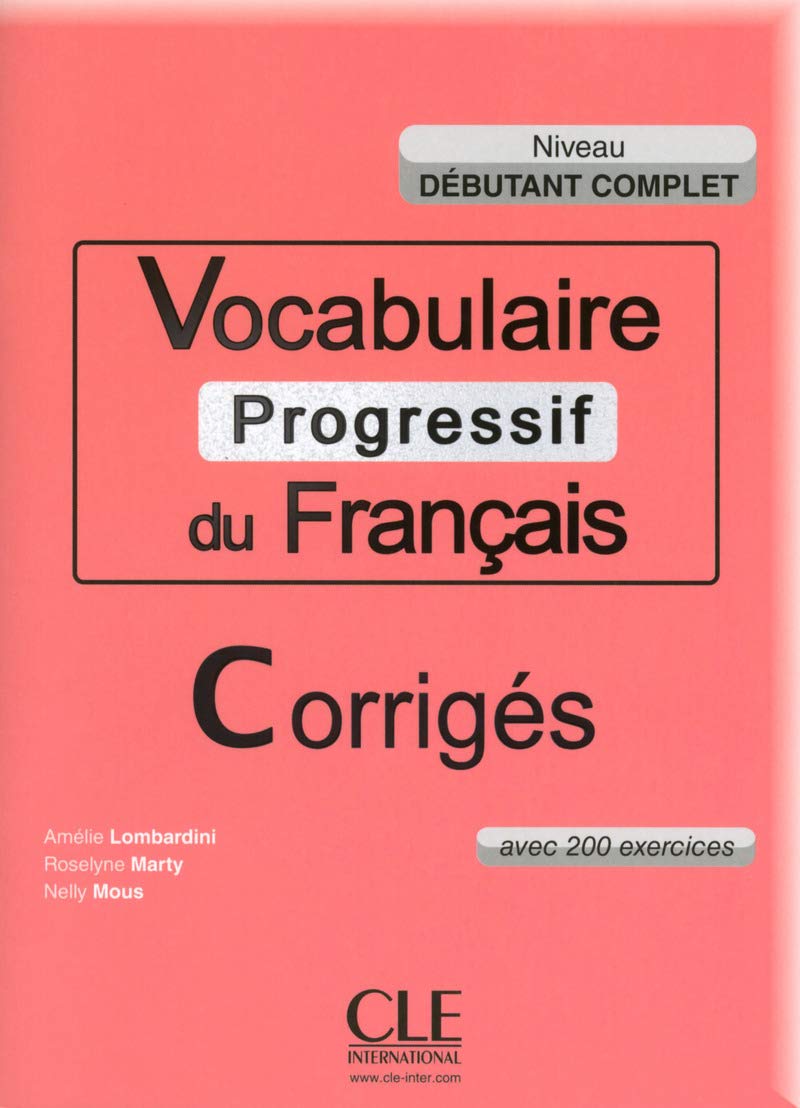 Vocabulaire progressif du français - Niveau débutant complet - Corrigés book