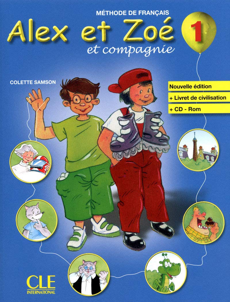 Alex et Zoe 1 Podrecznik z plyta CD: Livre de l'eleve + livret de civilisation + CD-R Foreign Languages ​​& Dictionaries