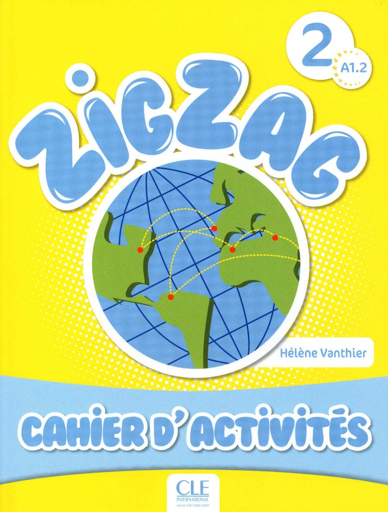 Zig Zag 2 A1 2 Cwiczenia: Cahier d'activites A1.2 Foreign Languages ​​& Dictionaries