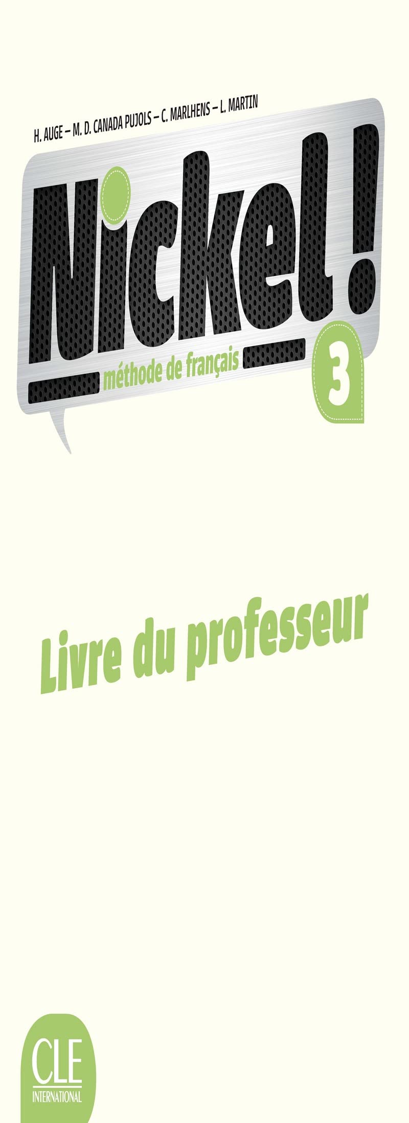 Nickel! 3 - Niveaux B1/B2 - Guide pédagogique book