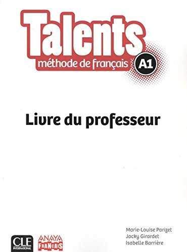 Talents FLE niveau A1 Livre du professeur version Anaya book