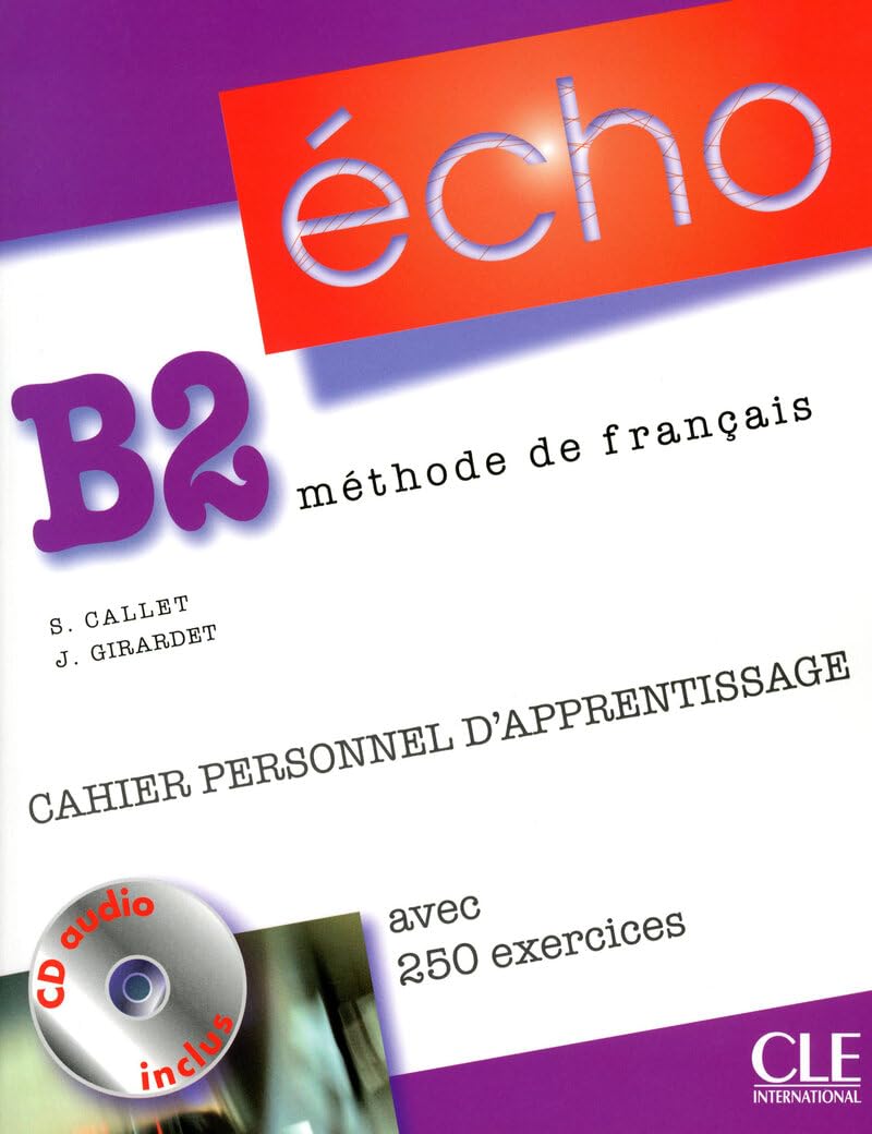 Echo (version 2010): Cahier personnel apprentissage + CD-audio + corriges B2 Social Sciences