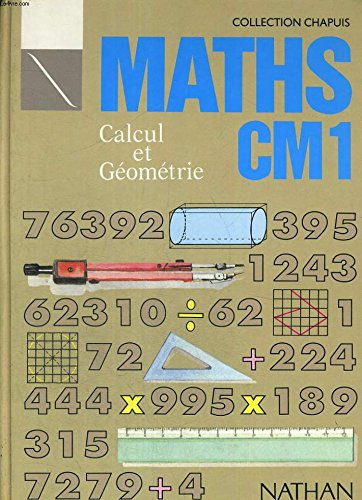 Calcul et géométrie, CM1. Fichier du maître book