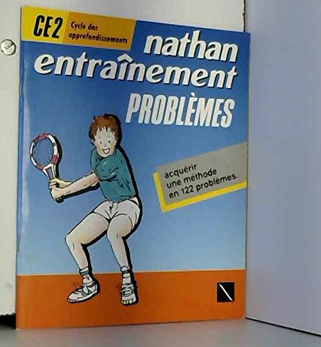 Nathan entrainement : Problèmes CE 2 book
