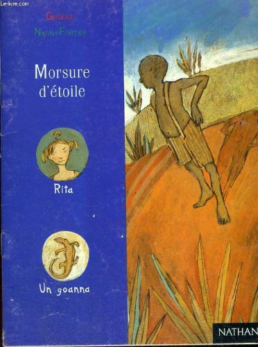 MORSURE D'ETOILE - DEMI LUNE - DES IMAGES QUI ECLAIRENT LES HISTOIRES DES 7-9 ANS. Books