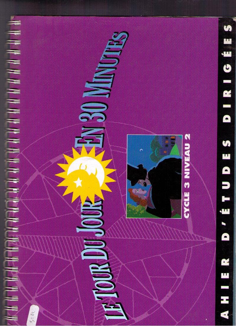 Le Tour du jour en 30 minutes CM1, cahier élève volume 1, cycle 3, niveau 2 book