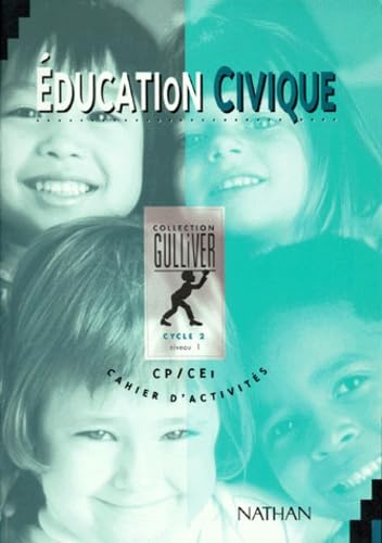Gulliver éducation civique, CP-CE1. Cahier d'activités, niveau 1 book