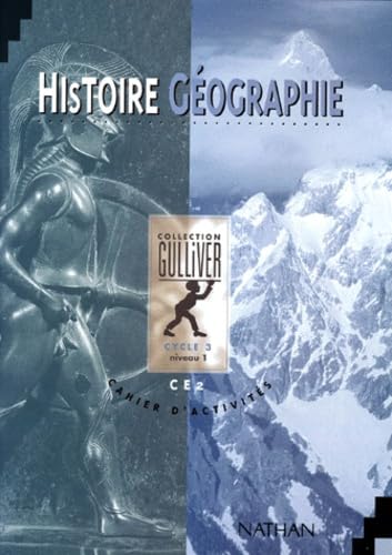 Histoire Geographie Ce2. Cahier D'Activites, Conforme Aux Programmes De 1995 Books