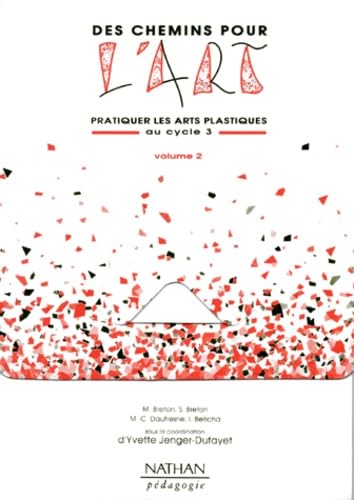 Des chemins pour l'art, volume 2. Fichiers CP, CE, CM book