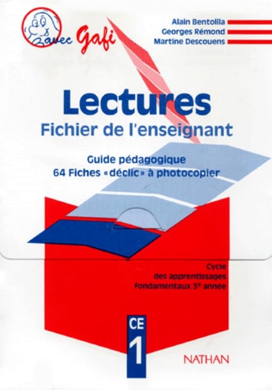 LECTURES CE1.: Cycle des apprentissages fondamentaux 3ème année, Fichier de l'enseignant, guide pédagogique, 64 fiches "déclics" à photocopier Books