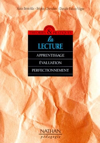 La Lecture : apprentissage, évaluation, perfectionnement Books