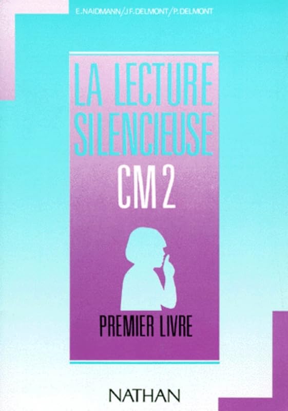 Lecture silencieuse et active, CM2. Elève, 1er livre, fichier bleu clair book