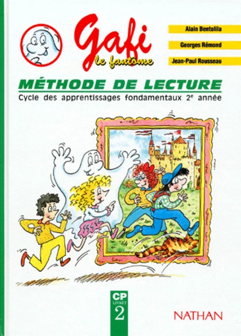 Méthode de lecture, CP, livret 2. Cycle des apprentissages fondamentaux, 2e année: Gafi le fantome : methode de lecture, CP Livret 2 Education & Training
