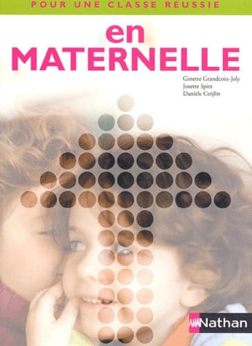 POUR CLASSE REUSSIE MATERNELLE - NE: Livre pédagogique Learning & Reference