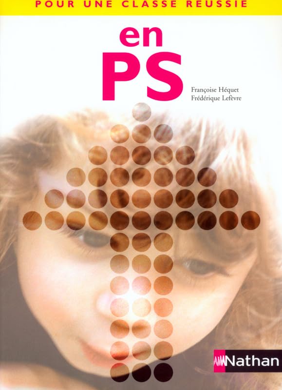 POUR CLASSE REUSSIE PS: Livret pédagogique Learning & Reference