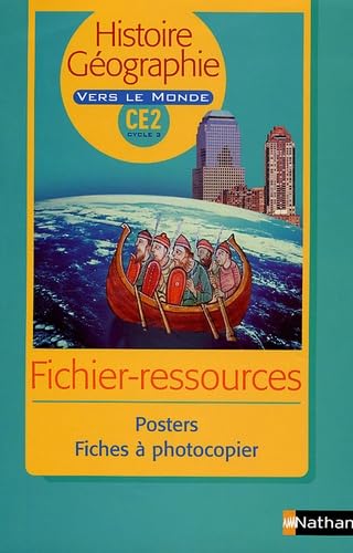 VERS LE MONDE HISTOIRE GEOGRAPHIE PHOTOFICHES CE2 book