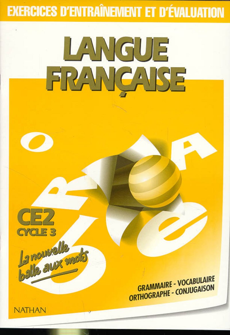 Langue française. Exercices d'entraînement et d'évaluation, CE2, cycle 3 book