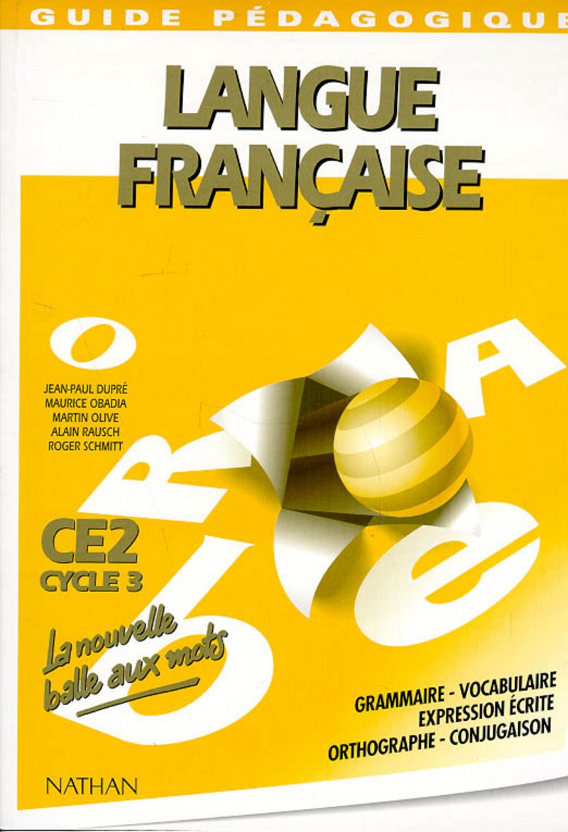 Langue Francaise Ce2. Guide Pedagogique Books