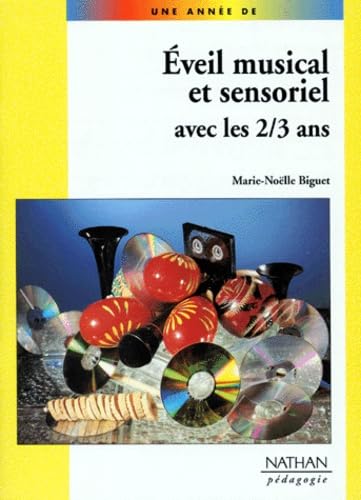 Eveil musical et sensoriel avec les 2/3 ans book