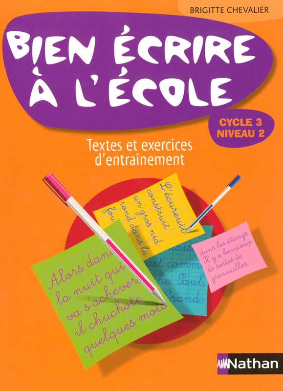 Bien écrire à l'école cycle 3 niveau 2 Books
