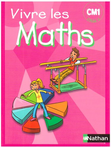 Vivre les maths cm1 fichier eleve book