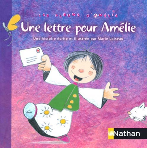 UNE LETTRE POUR AMELIE - LES ALBUMS D'AMELIE POUR ENTRER DANS L'ECRIT EN MATERNELLE GS Education & Training