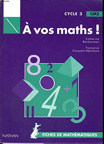 A vos maths, CM2, fichier élève book