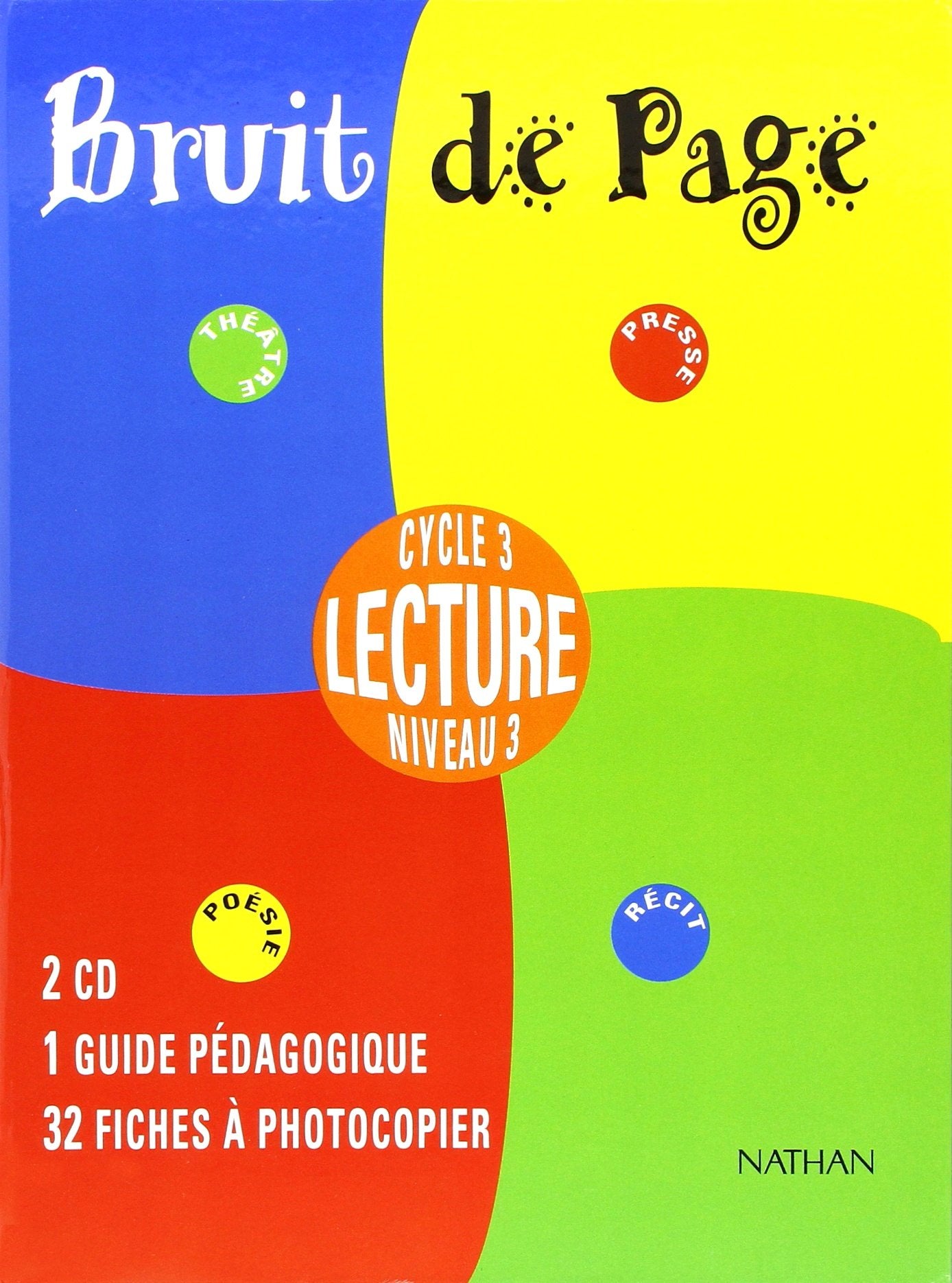 Bruit de page, CM1 et CM2. Boîtier du maître : 2 CD audio + guide pédagogique + 32 fiches book