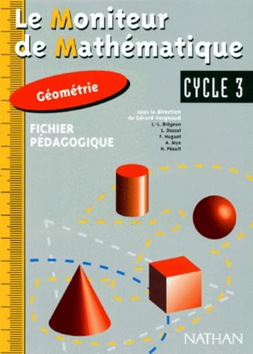 Moniteur de mathématiques, CE2-CM1-CM2 géometrie, fichier du maître book