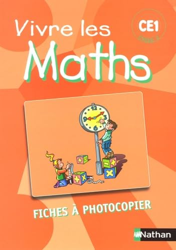 Vivre les Maths CE1 cycle 2 : Fiches à photocopier Books