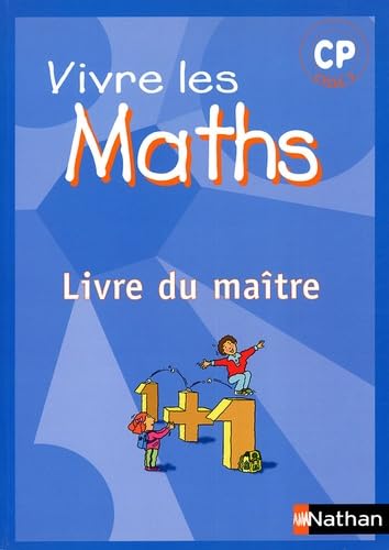 Vivre les Maths CP: Livre du maitre book