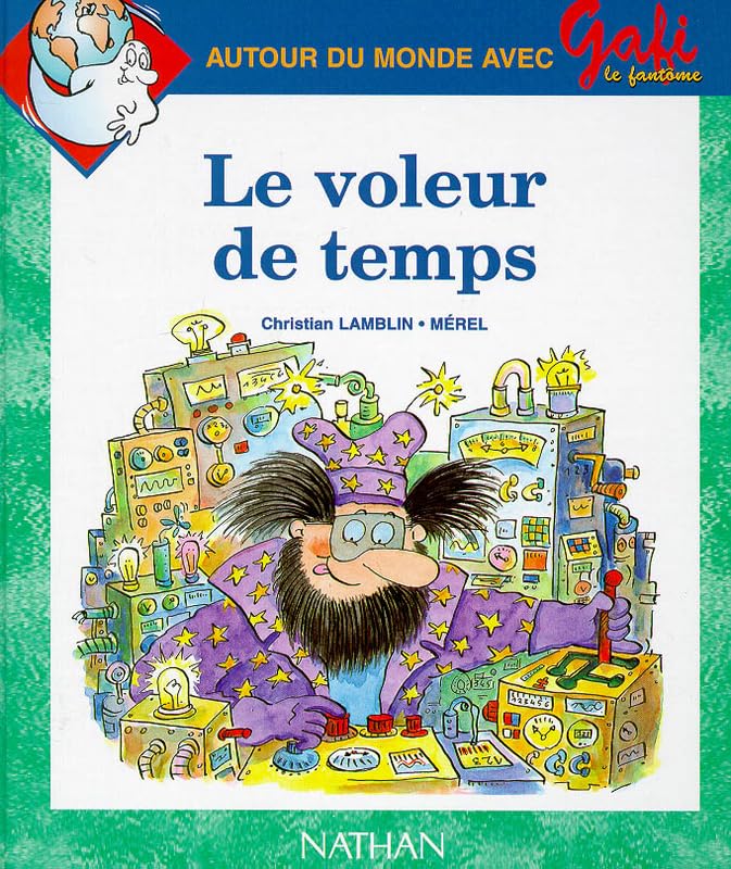 Gafi et le voleur de temps, numéro 1, série 1, CP book