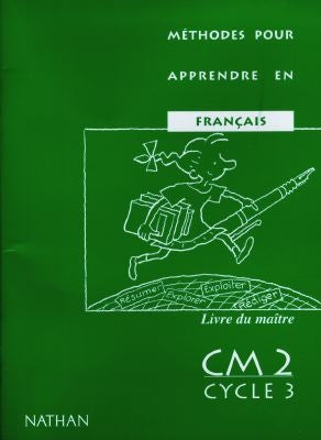 Méthodes pour apprendre en français, CM2, cycle 3 : livre du maître Books