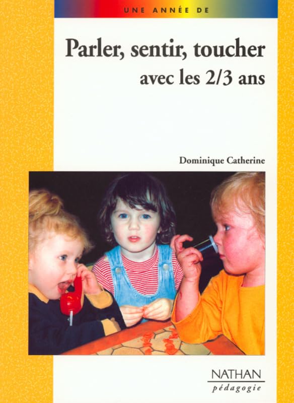 Parler, sentir, toucher avec les 2-3 ans book