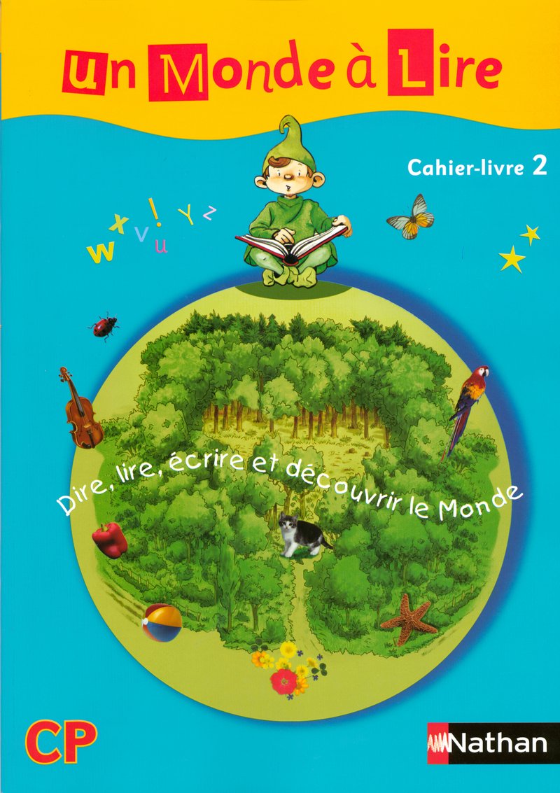 Un monde à lire CP : Cahier-livre 2 Non-fiction