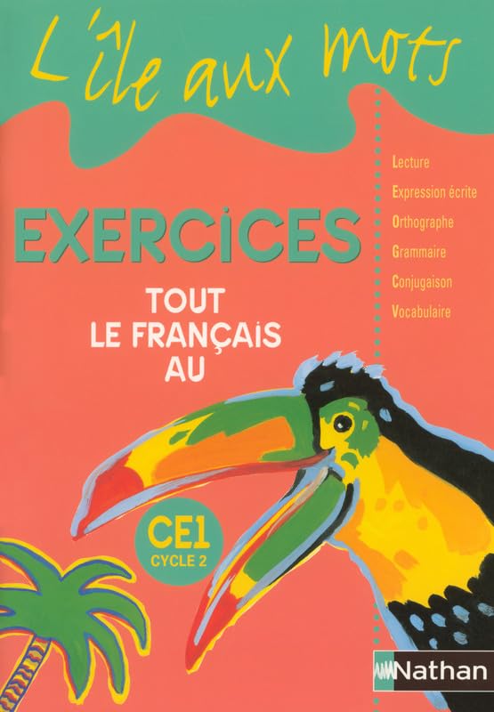 Tout le français au CE1 : Exercices Non-fiction