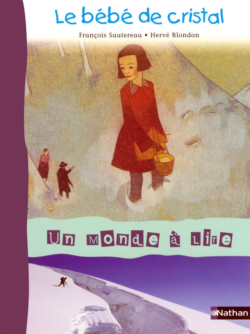 Un monde à lire CE1 - série bleue - Album 3 : Le bébé de cristal Education & Training