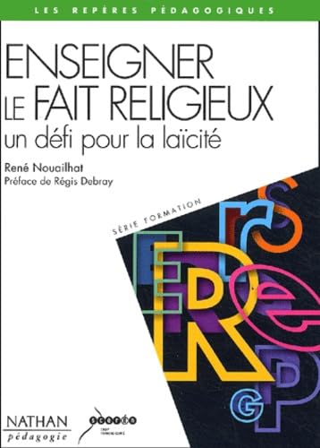 Enseigner le fait religieux, un défi pour la laïcité Books