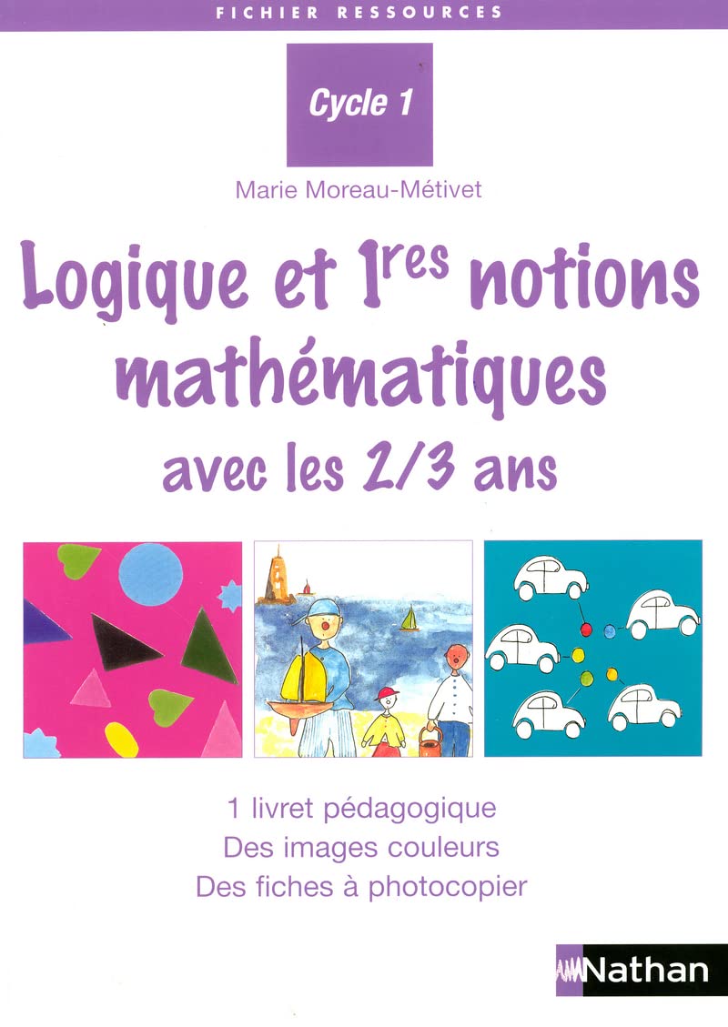 Logique et 1ères notions mathématiques avec les 2/3 ans book